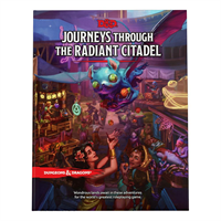 Dungeons & Dragons - Journeys Through the Radiant Citadel
